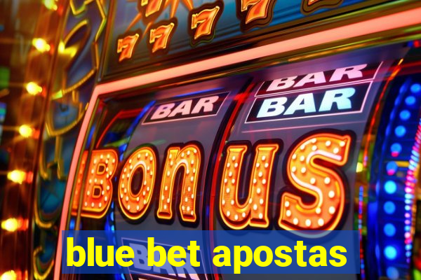 blue bet apostas